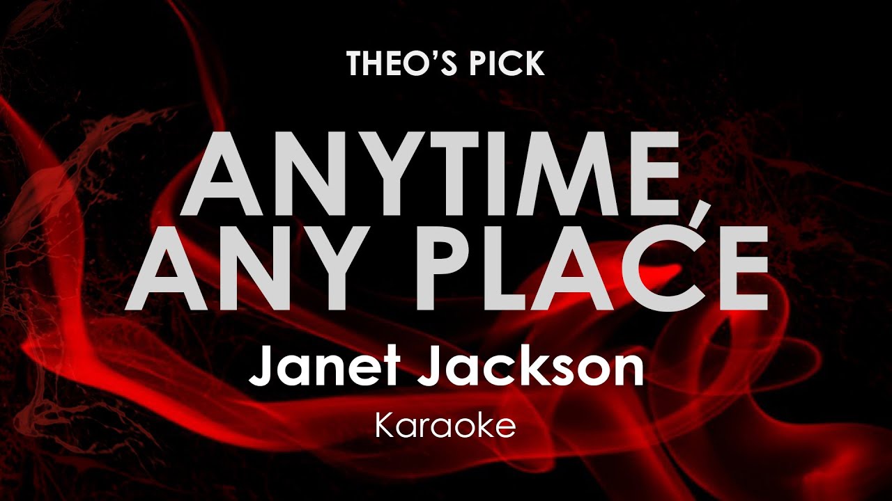 Any Time, Any Place | Janet Jackson karaoke
