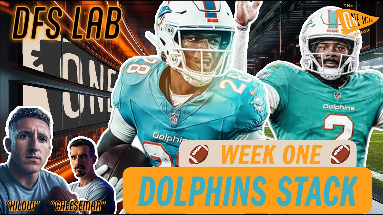 👑 Week 1 DraftKings NFL DFS TOP Plays | Dolphins Onslaught | DFS Lab 1.1 w/Hilow