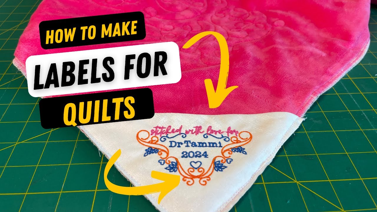 DIY Quilt labels using your embroidery machine