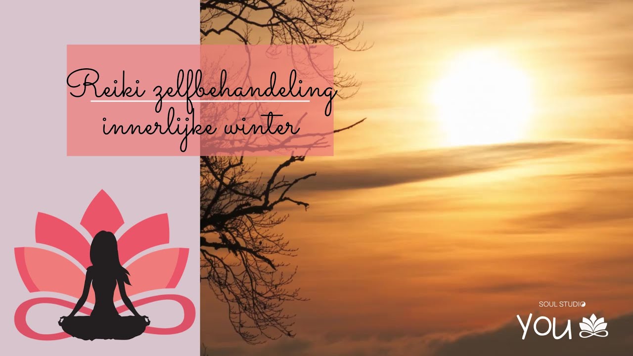 Reiki zelfbehandeling - innerlijke winter (menstruatie)