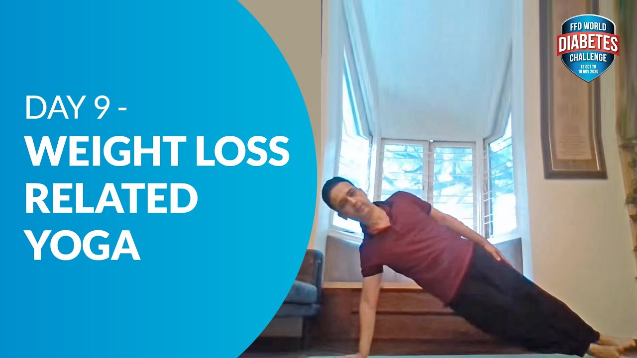 Day 9 - Weight Loss related yoga