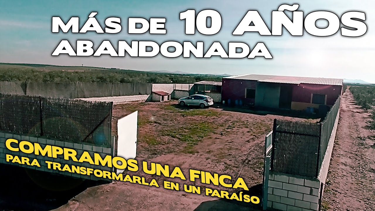 COMPRAMOS UNA FINCA ABANDONADA Y LA TRANSFORMAMOS EN UN PARA&Iacute;SO #01  presentaci&oacute;n del proyecto