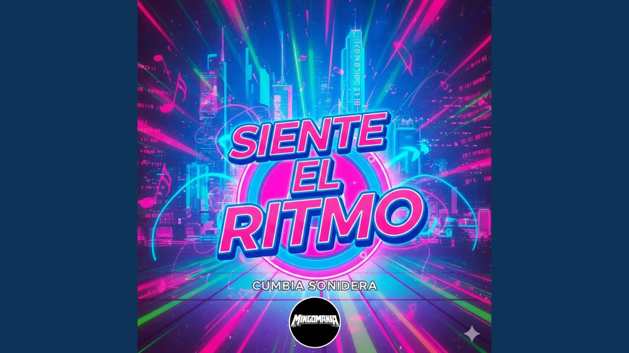 Siente el ritmo (Cumbia Sonidera )