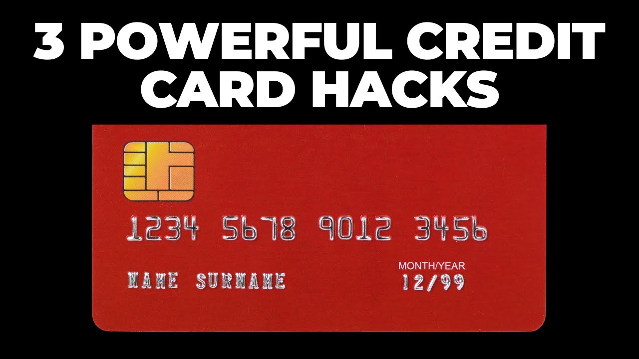 3 Powerful Credit Card Hacks