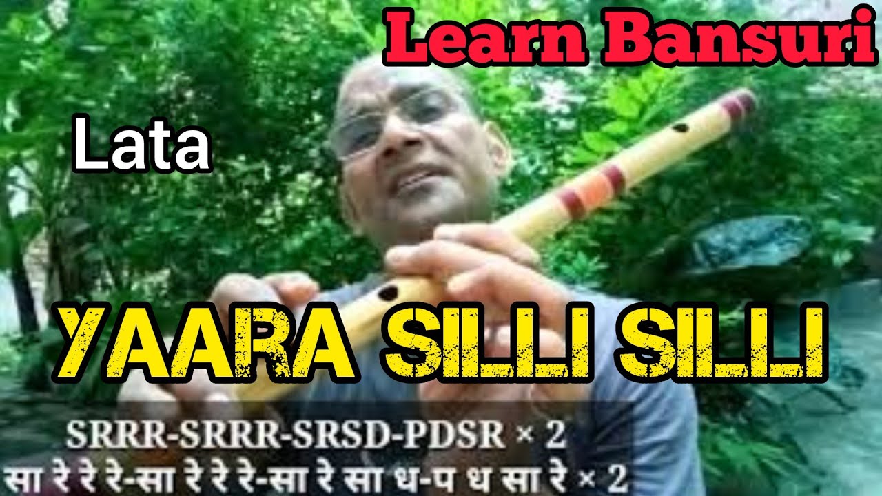 Bansuri Par Kaise Bajate Hain Yaara Silli Silli | Lata  |  Bansuri Tutorial | Anjani Flute