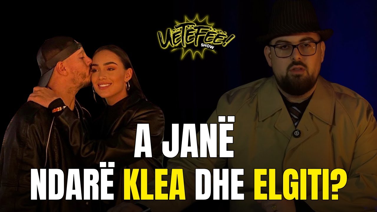 Zbulohet e v&euml;rteta p&euml;r &ccedil;iftin Elgit Doda dhe Klea Huta | U&Euml;T&Euml;F&Euml; SHOW EP.8 S2