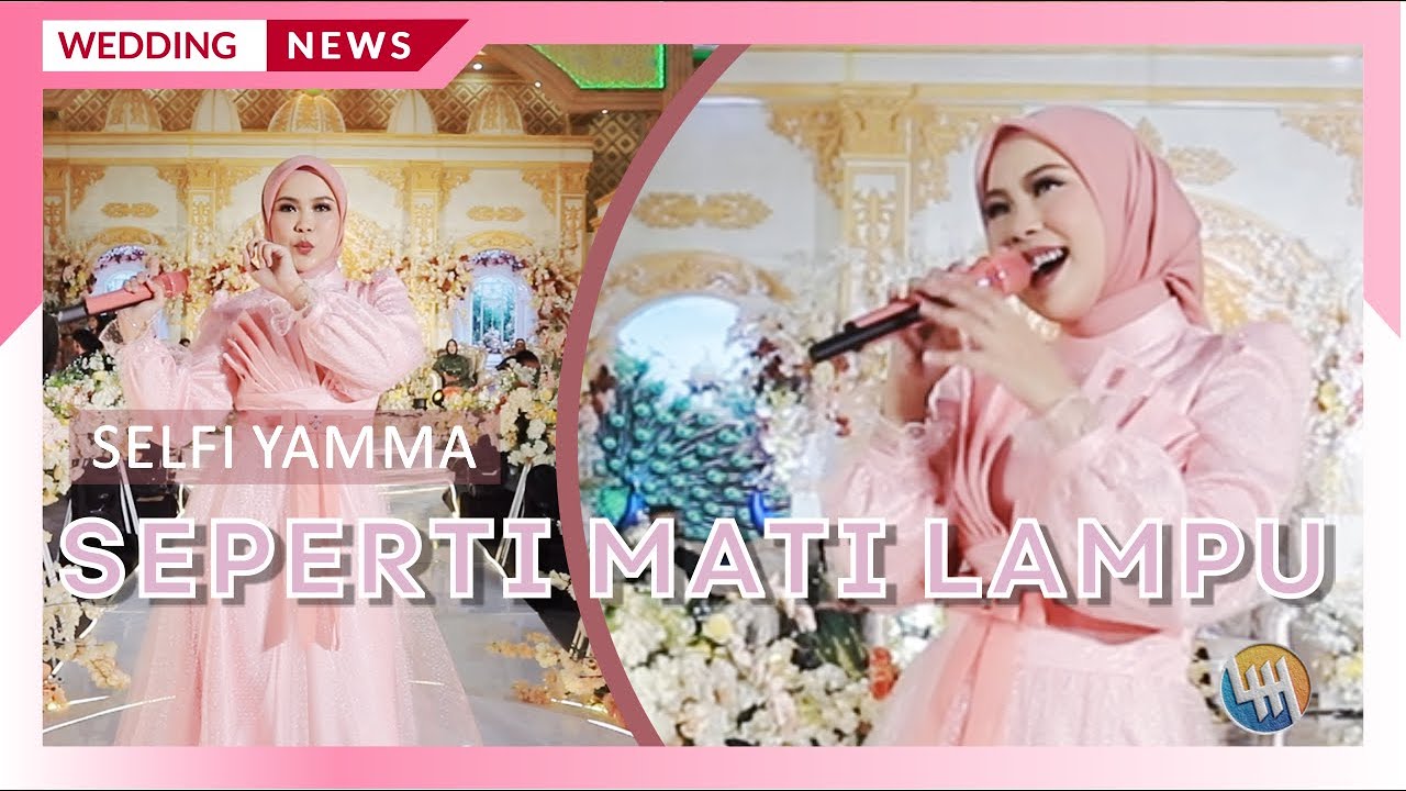 SELFI YAMMA - SEPERTI MATI LAMPU | Memories of Al & Rima (Anggana)