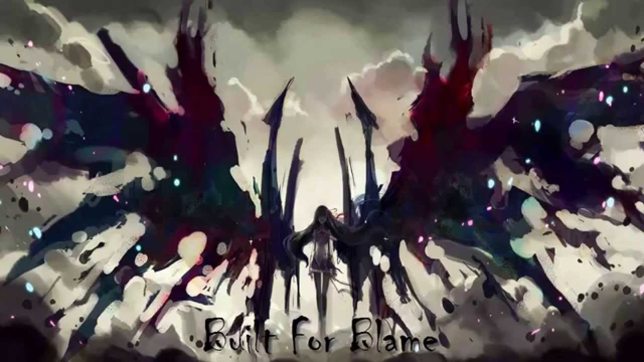 &curren;Nightcore&curren; -Built for Blame