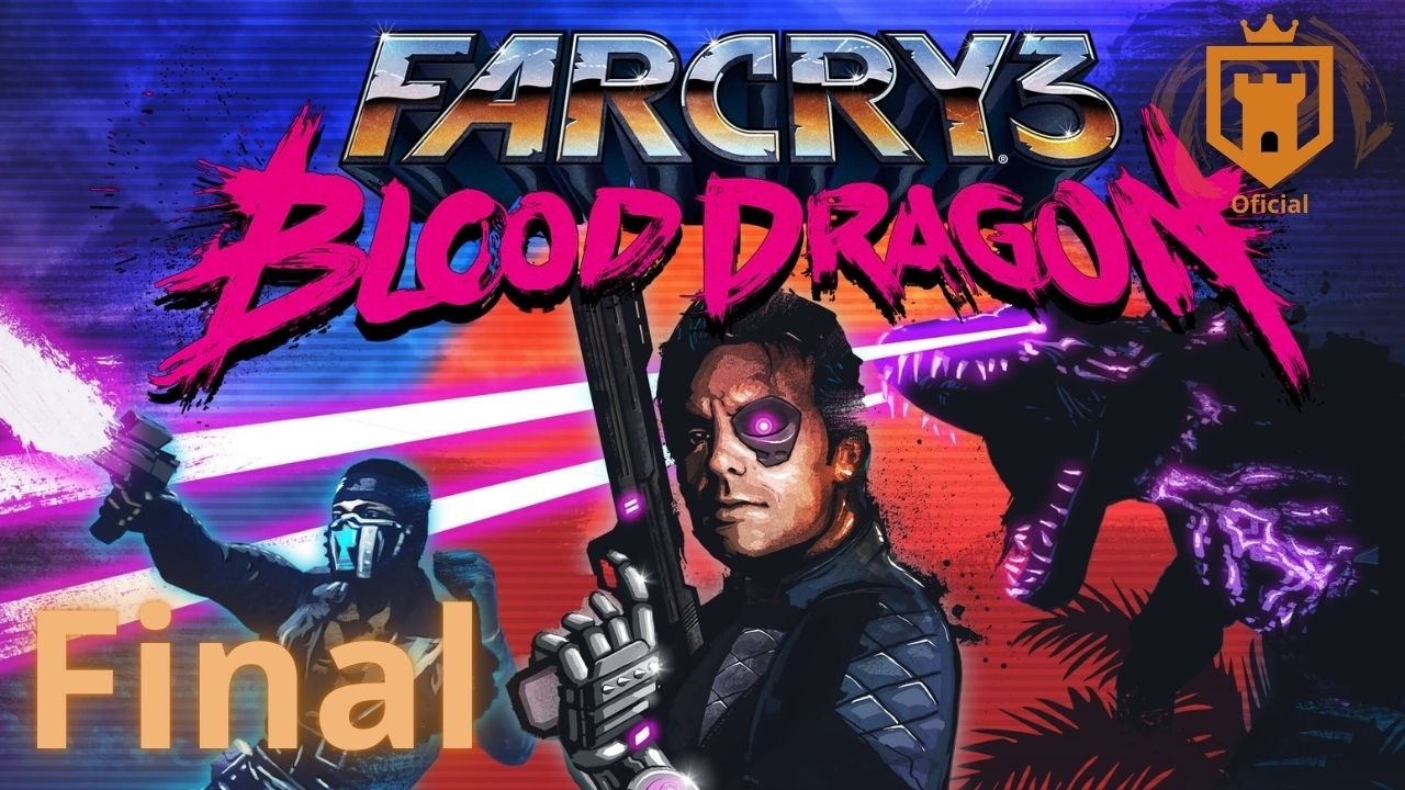 Final mais louco que existe - Far Cry 3 Blood Dragon #4 Final
