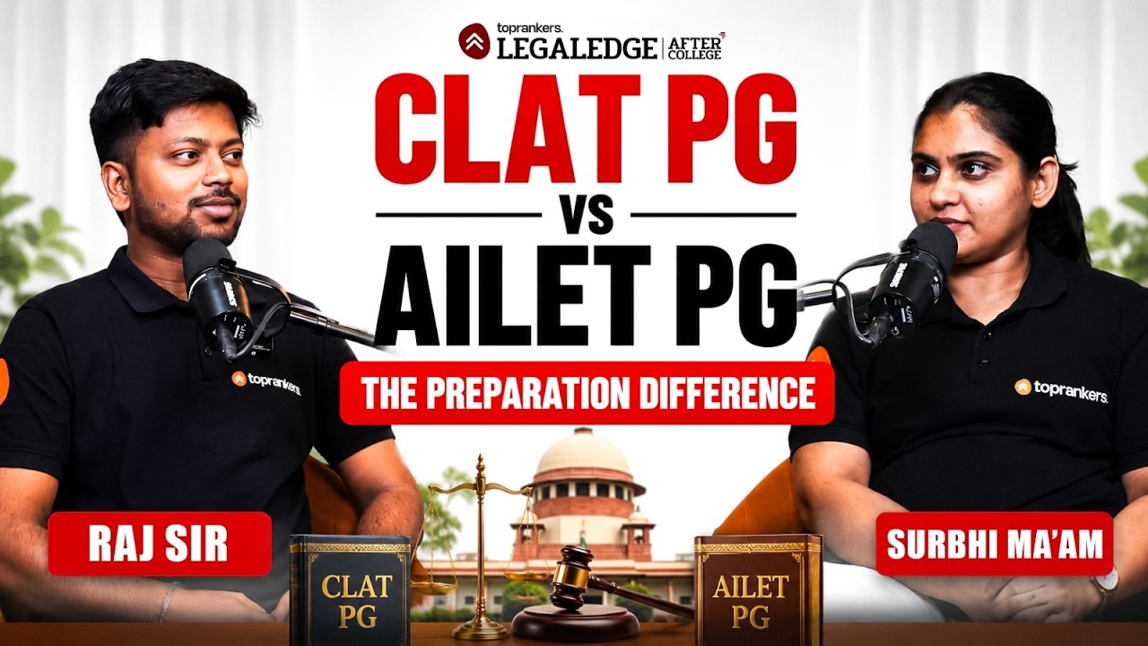 CLAT PG vs AILET PG: The Preparation Difference!