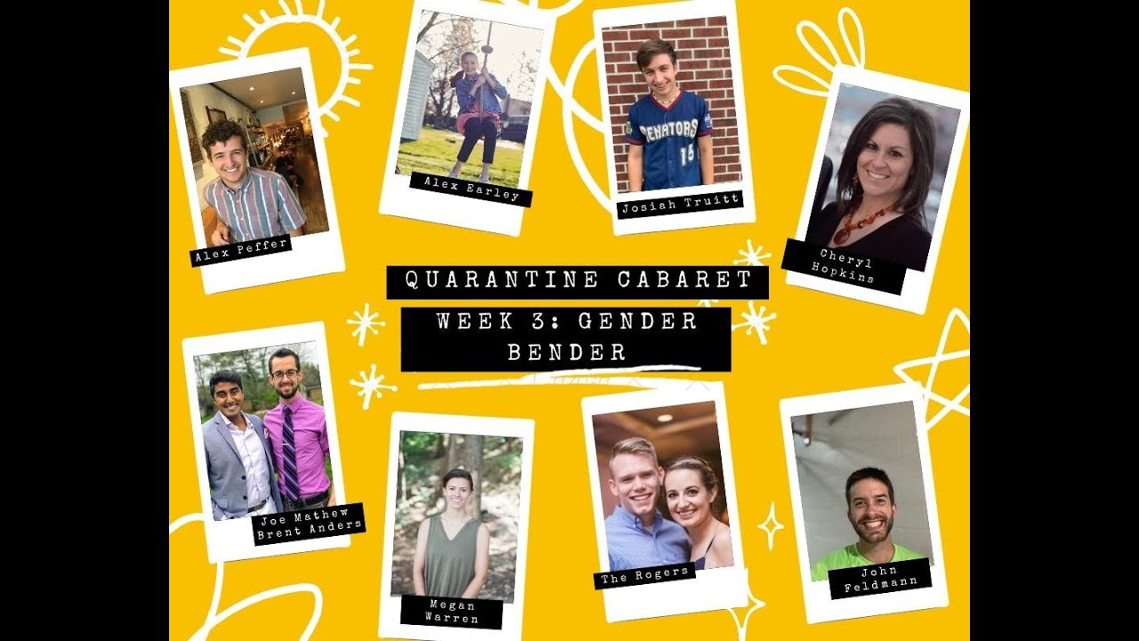 Quarantine Cabaret Week 3: Gender Bender