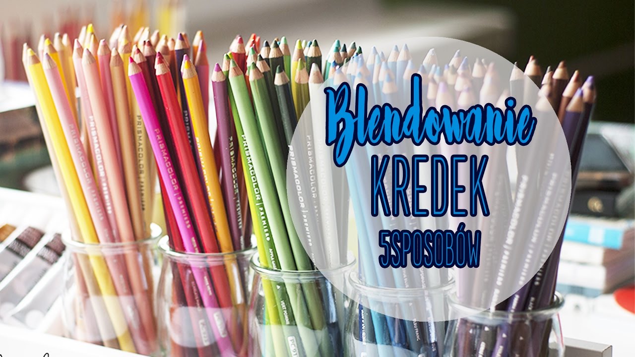 ✩ BLENDOWANIE KREDEK 5 sposobów ✩