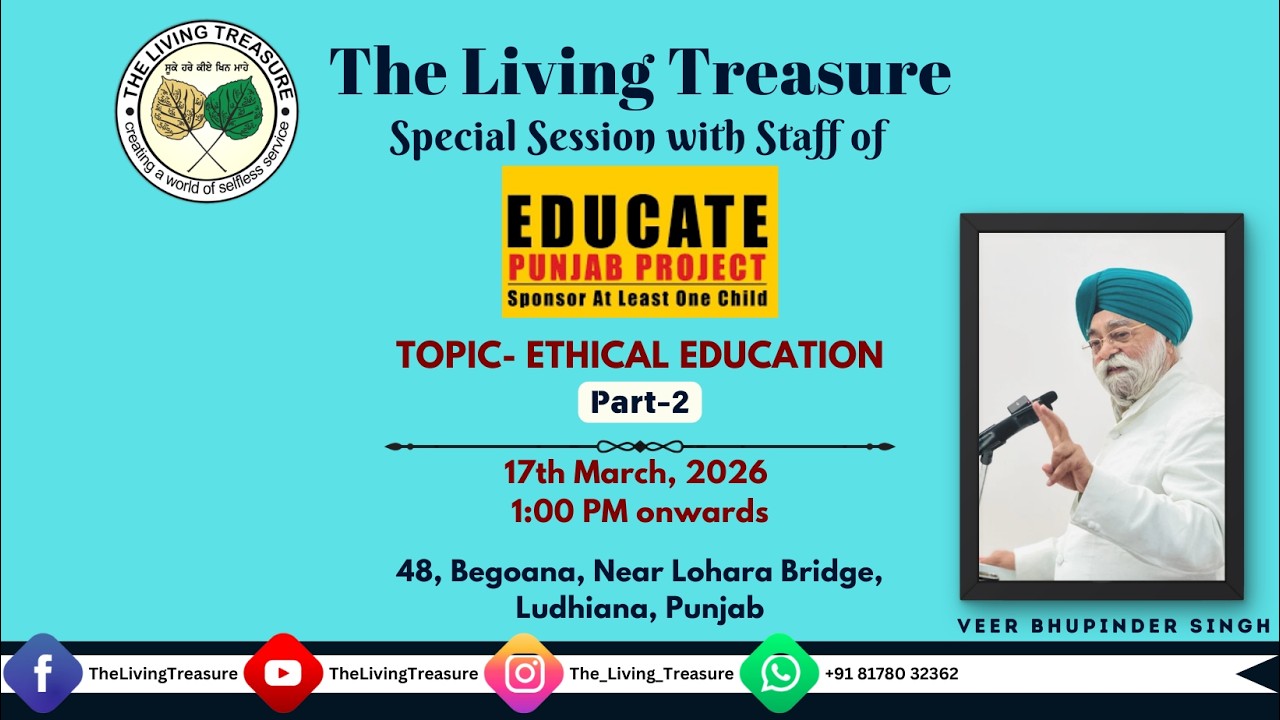 Topic: Ethical Education - Part 2 Veer Bhupinder Singh Ji - Educate Punjab Project, Ludhiana