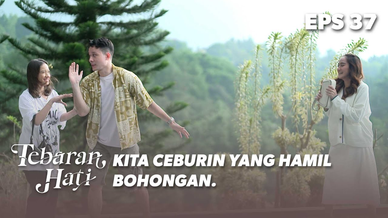 Candaan Seorang Kakak Dan Adik Prawira | TEBARAN HATI | EPS.37 (3/3)