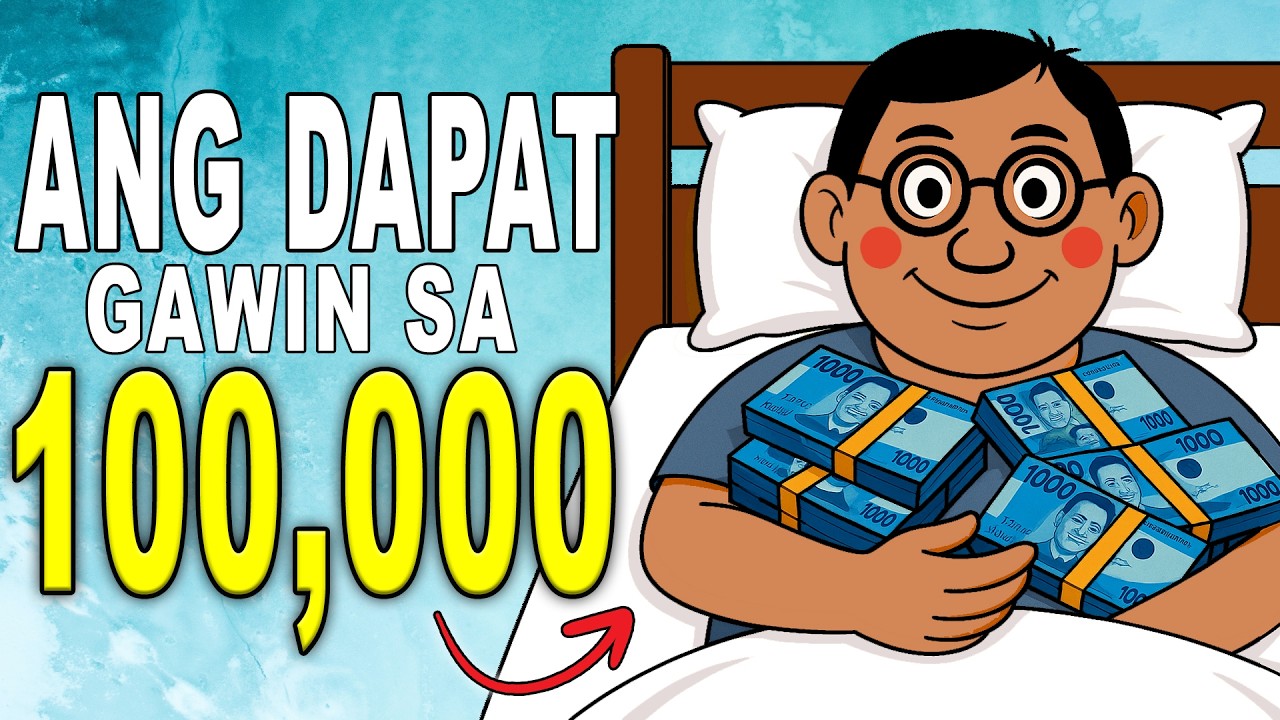 May ₱100K Ka? Ito ang DAPAT Mong Gawin!