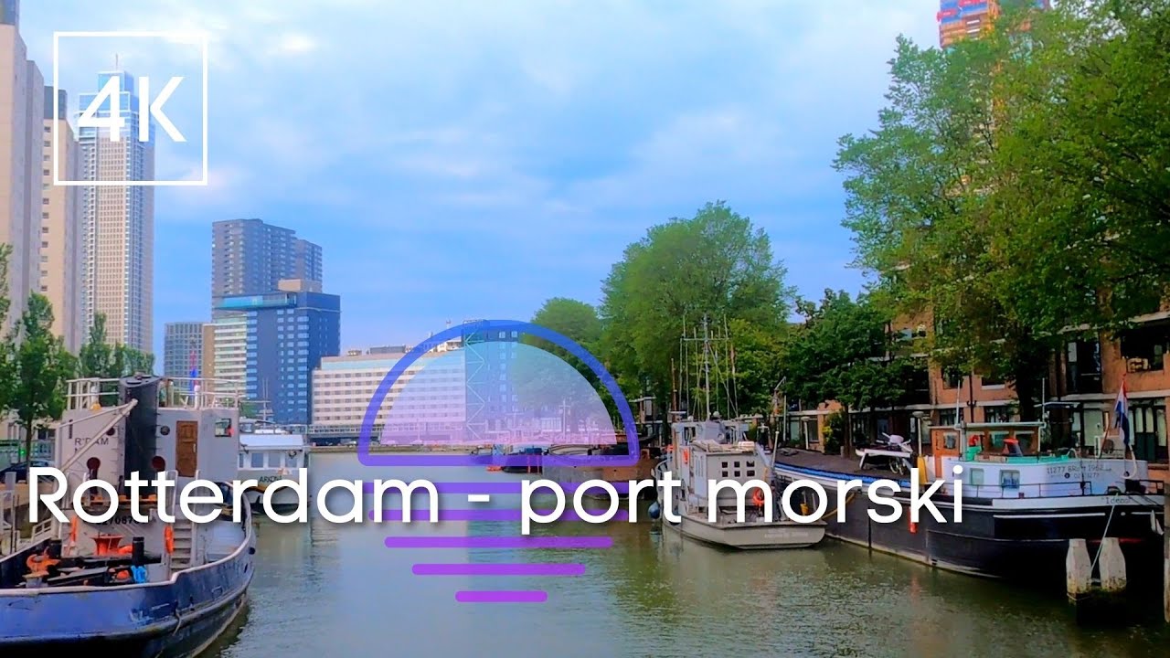 4K Spacer w Porcie Morskim - Rotterdam