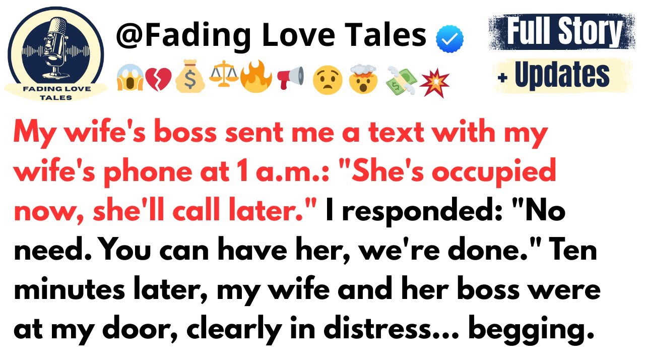 My wife's boss sent me a text with my wife's phone at 1 a.m.: 