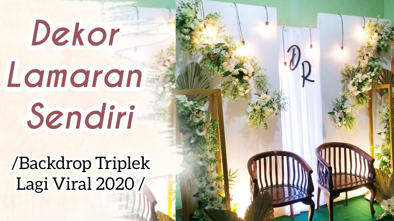 Membuat Dekor Lamaran Sendiri : Dekorasi Triplek