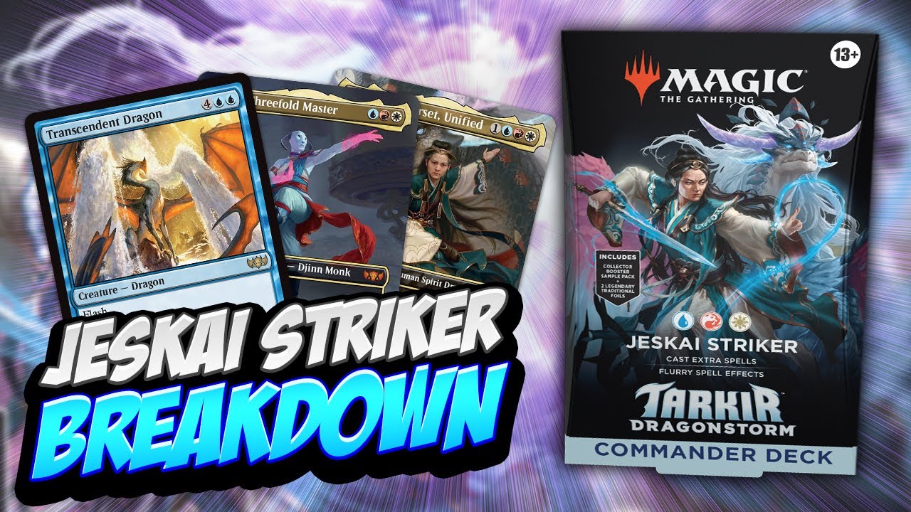 Jeskai Striker Commander Decklist FULL BREAKDOWN  - Magic The Gathering Tarkir: Dragonstorm
