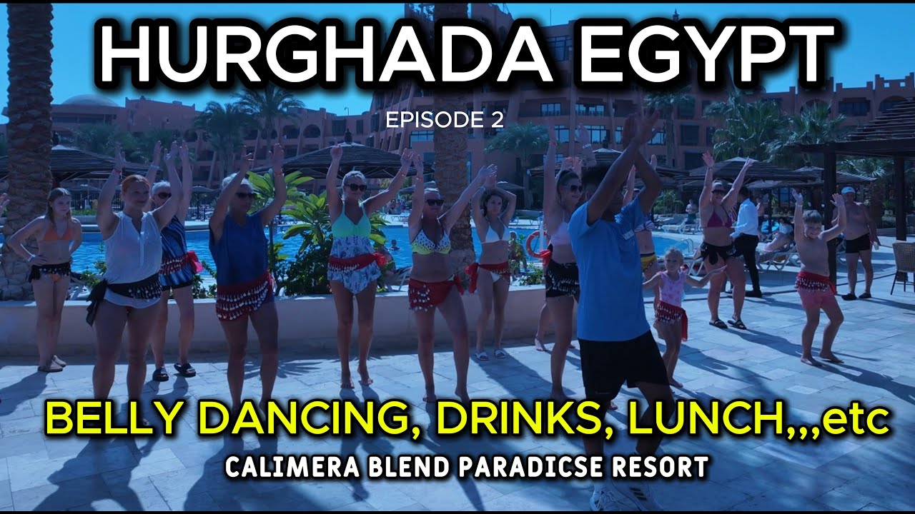 HURGHADA EGYPT, FIVE STAR ALL-INCLUSIVE CALIMERA BLEND PARADISE RESORT/HOTEL, EPISODE2