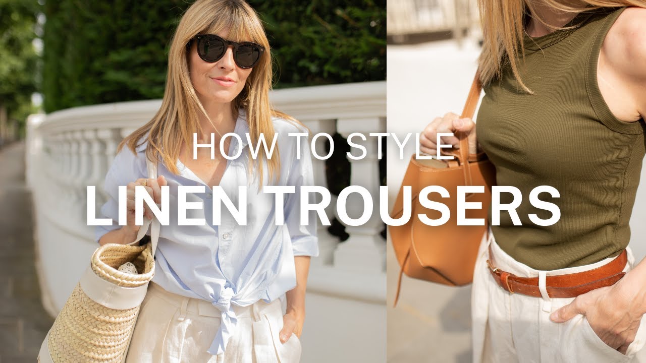 HOW TO STYLE LINEN TROUSERS | Classy outfit ideas