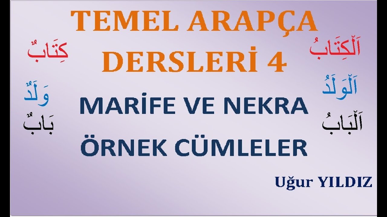 Arapça marife nekra örnek cümleler