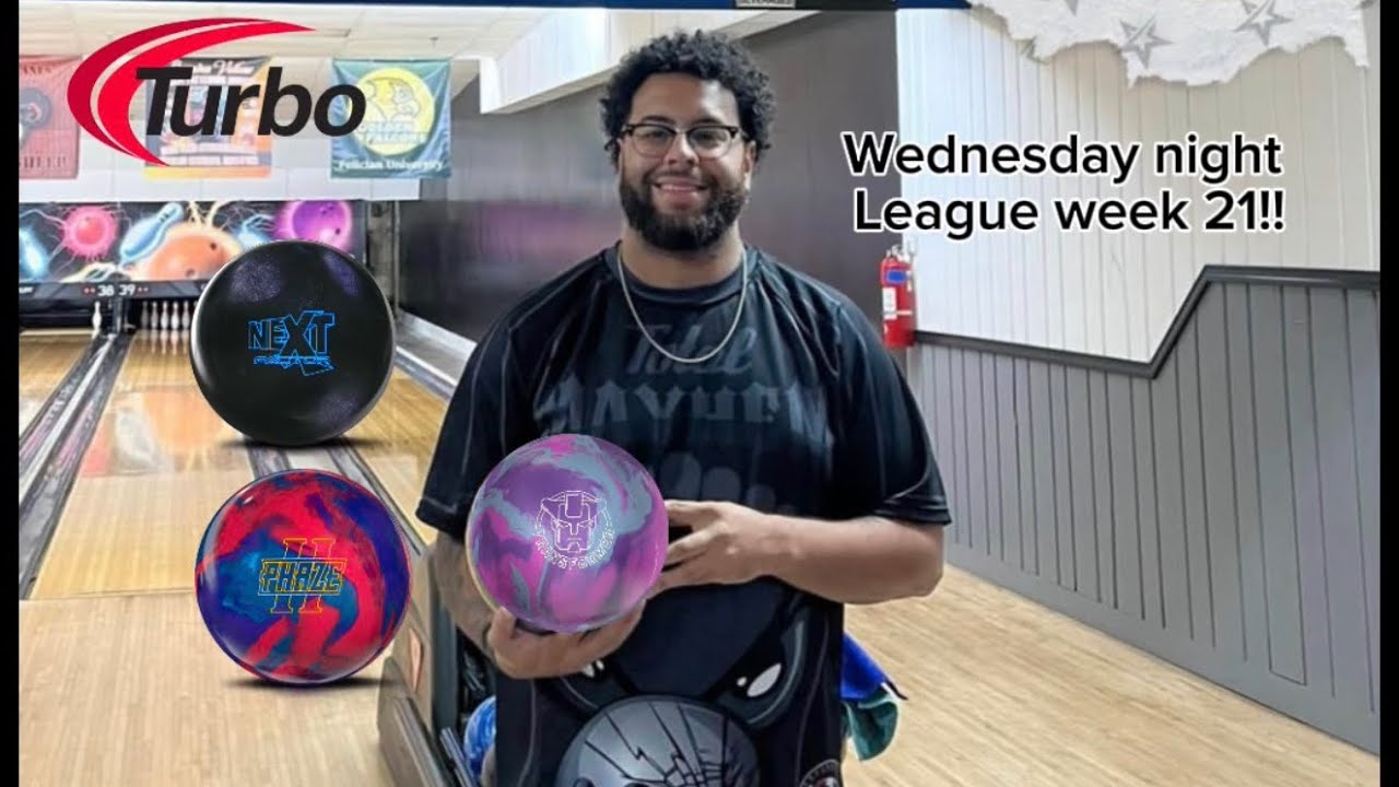 Wednesday night league week21!!!