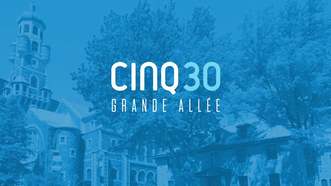 CINQ-30 Grande All&eacute;e