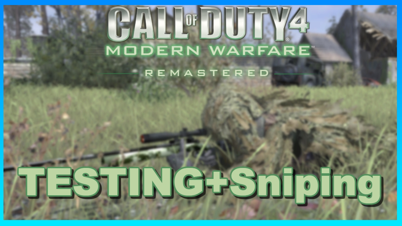 Call of Duty 4 Modern Warfare Remastered | Test Video+Sniper Gameplay