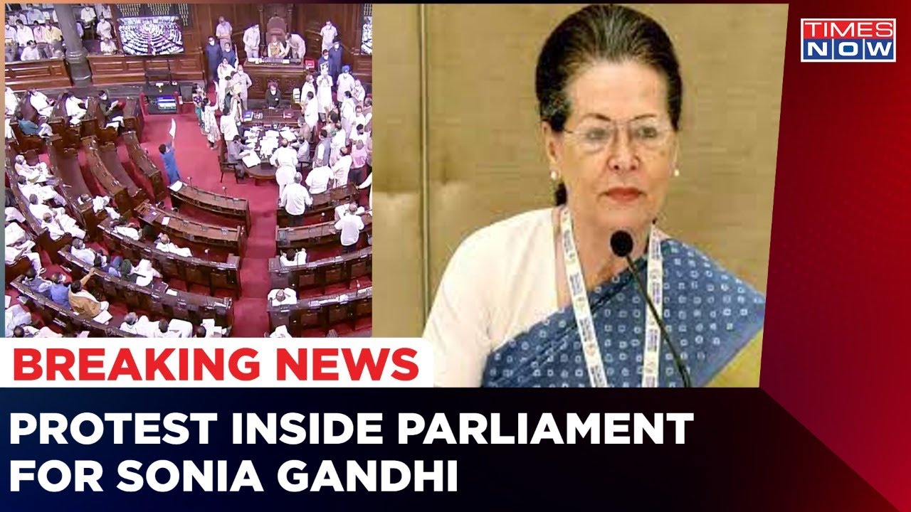 Congress MPs Protests Inside Parliament Before Sonia Gandhi's ED Questioning | Times Now