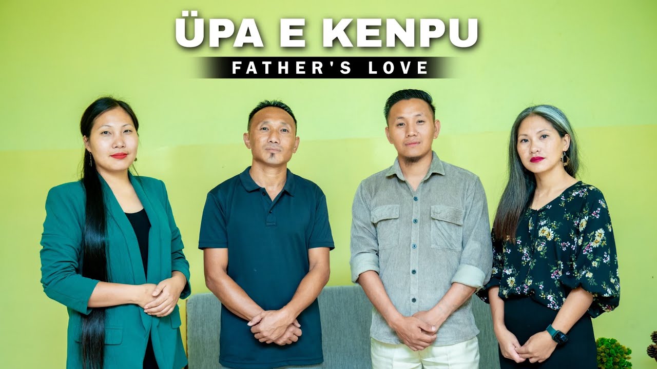 Ūpa E Kenpu I Father's Love I Angip Nagayha ft The Cantors