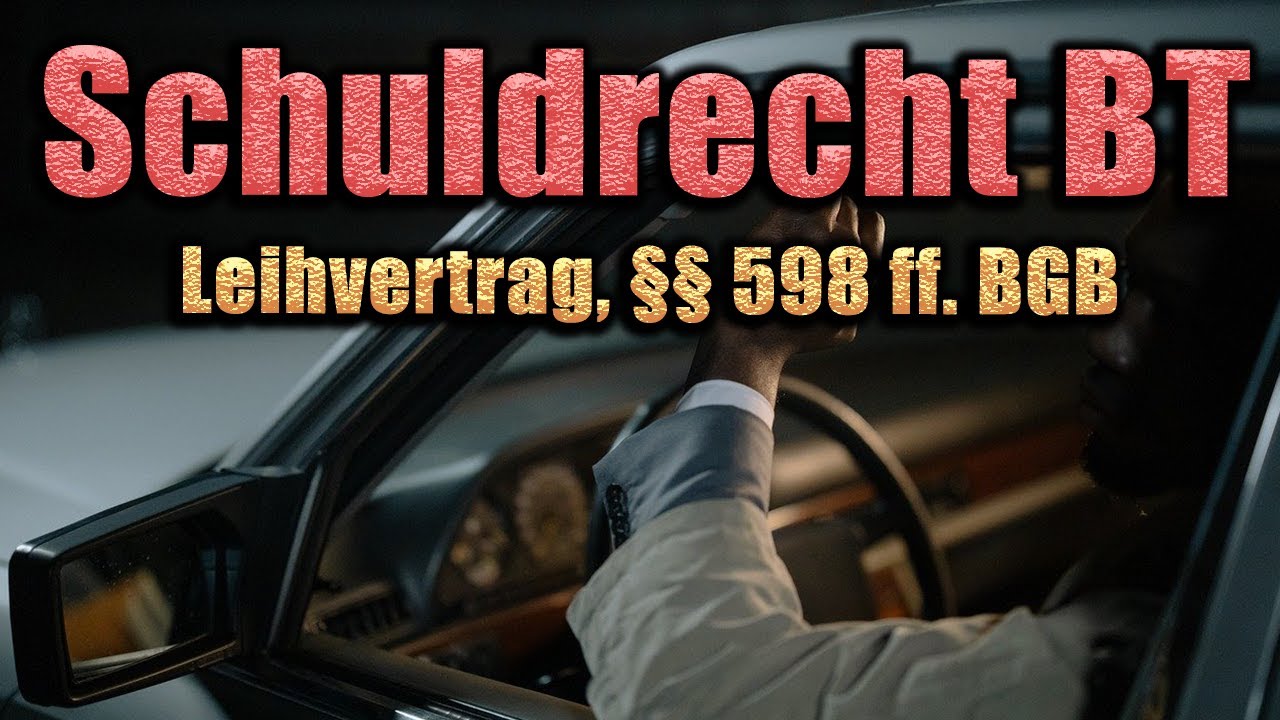 Leihvertrag, §§ 598 ff. BGB - Schuldrecht BT 25