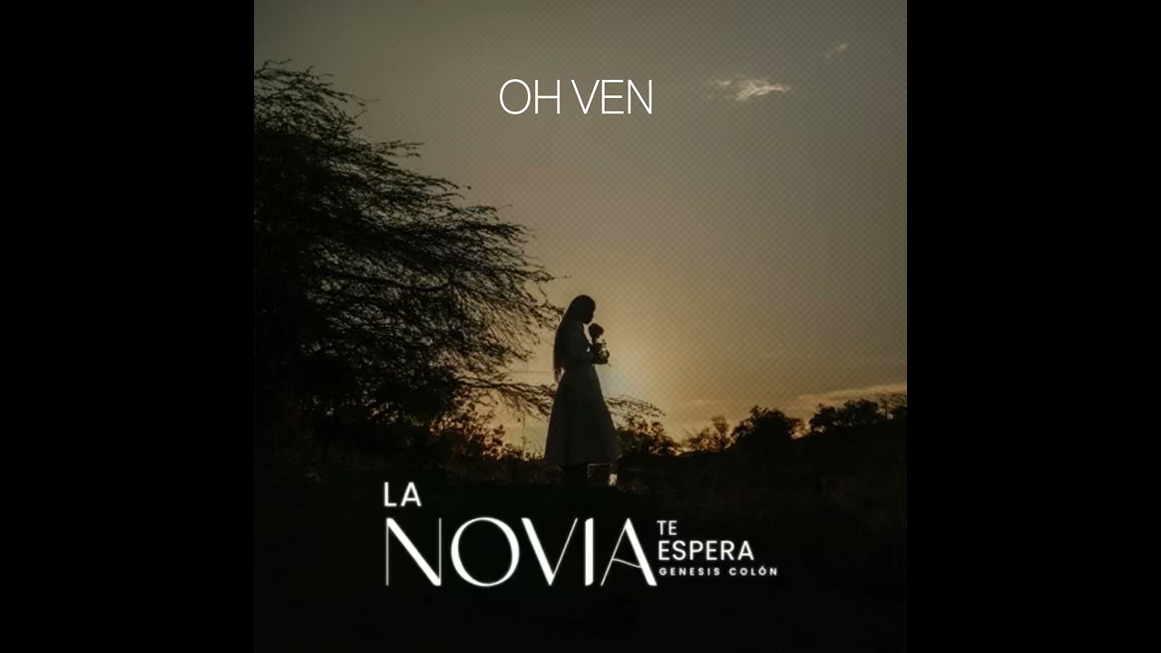 Génesis Colón - La Novia Te Espera Letra