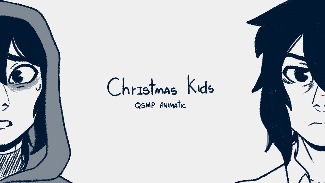 Christmas Kids - QSMP Animatic