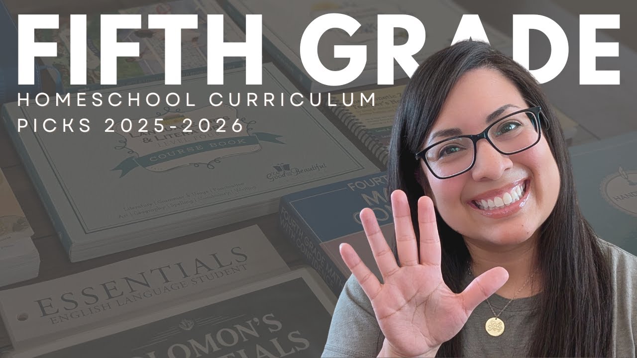 FIFTH GRADE CURRICULUM PICKS 2025-2026 | See what homeschool curriculum I'm using for my 5th grader