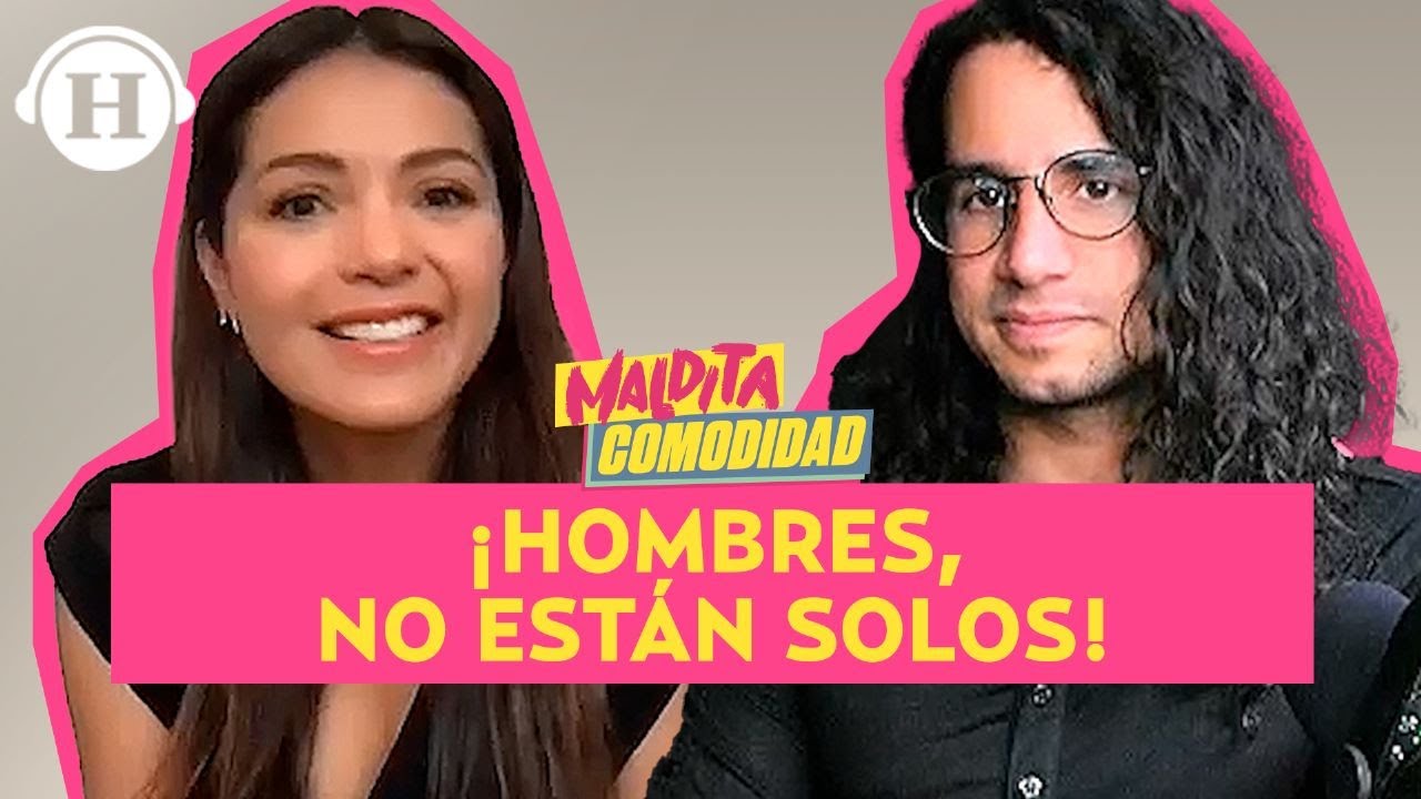 &iquest;Existe hermandad y apoyo real entre hombres? | Maldita Comodidad con Son Acosta