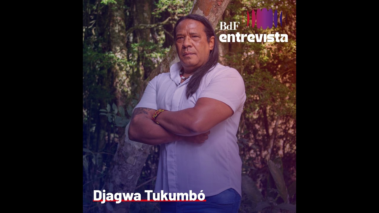 #373 - PL da devasta&ccedil;&atilde;o, idiomas ind&iacute;genas, apagamento hist&oacute;rico | BdF Entrevista Djagwa Tukumb&oacute;