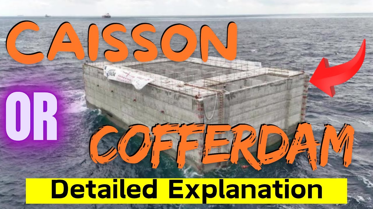 How Caisson is Different From Cofferdam
