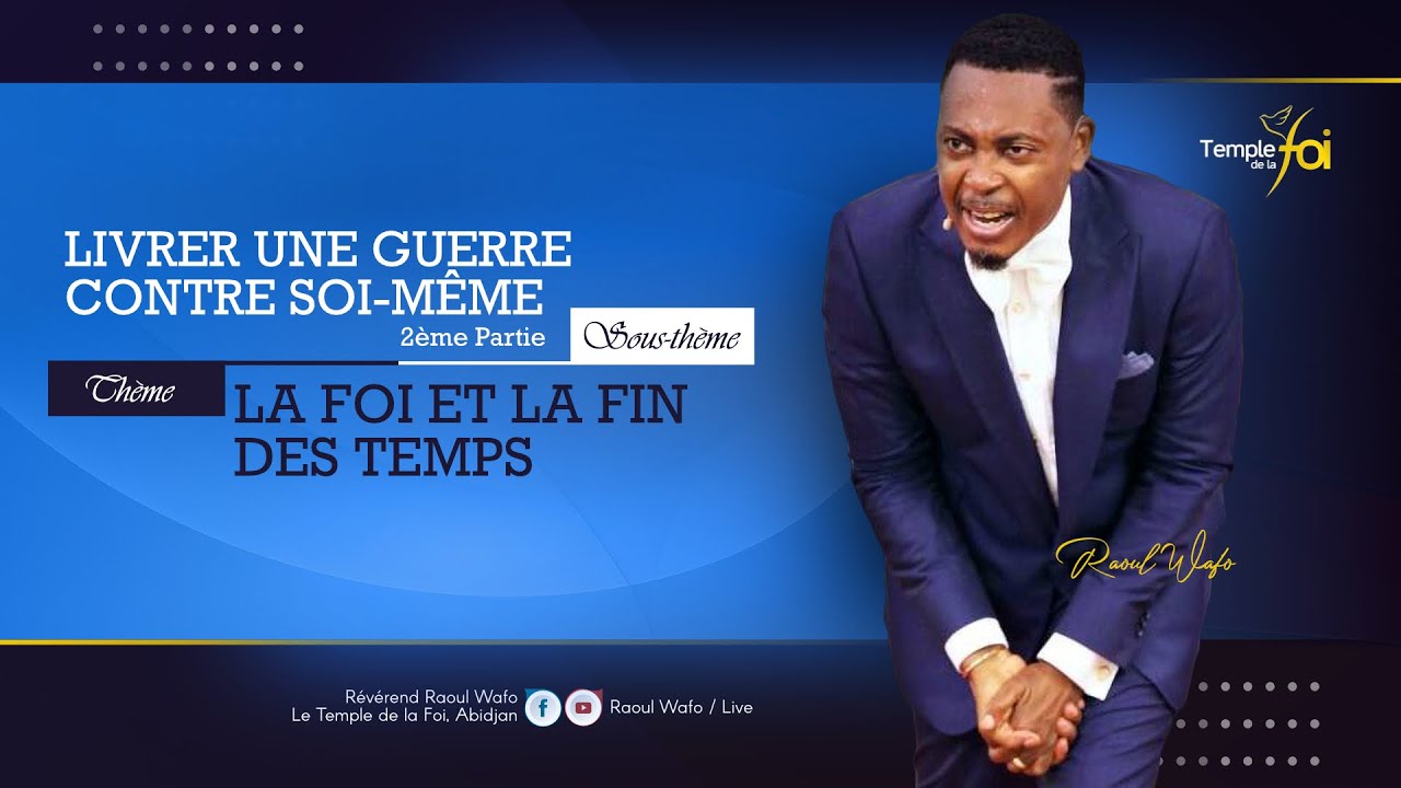 LIVRER UNE GUERRE CONTRE SOI-MÊME (2/2)   - Raoul WAFO