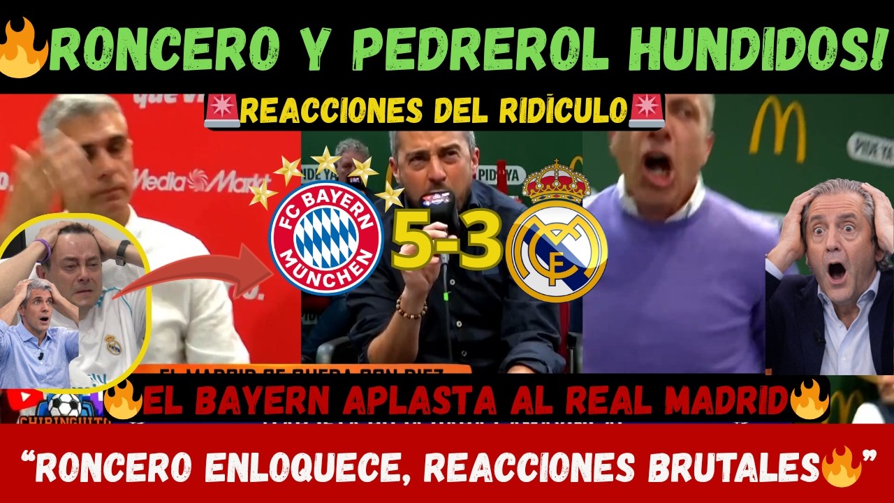 💥 REACCIONES: AL RID&Iacute;CULO del REAL MADRID contra el BAYERN: EL CHIRINGUITO EXPLOTA , ADIOS A LA 16