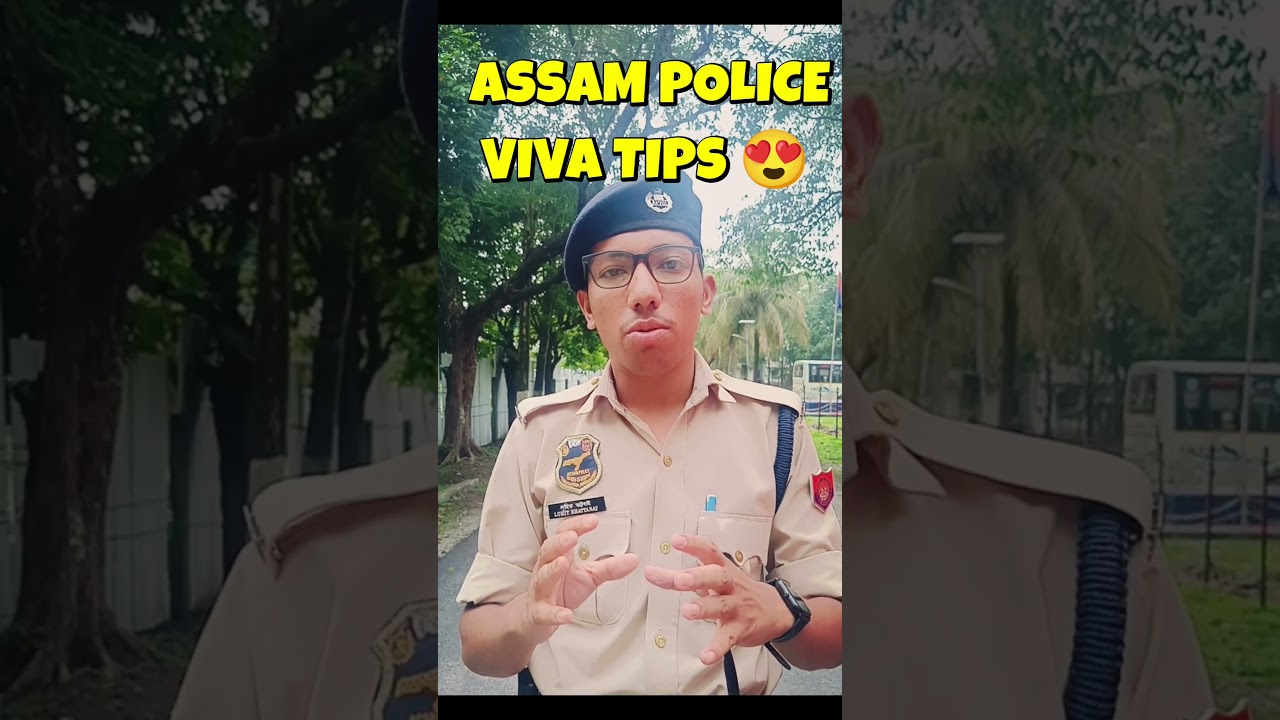 ASSAM POLICE VIVA TIPS 😍 | ASSAM POLICE AB UB VIVA INTERVIEW #assampolice #assampoliceabub