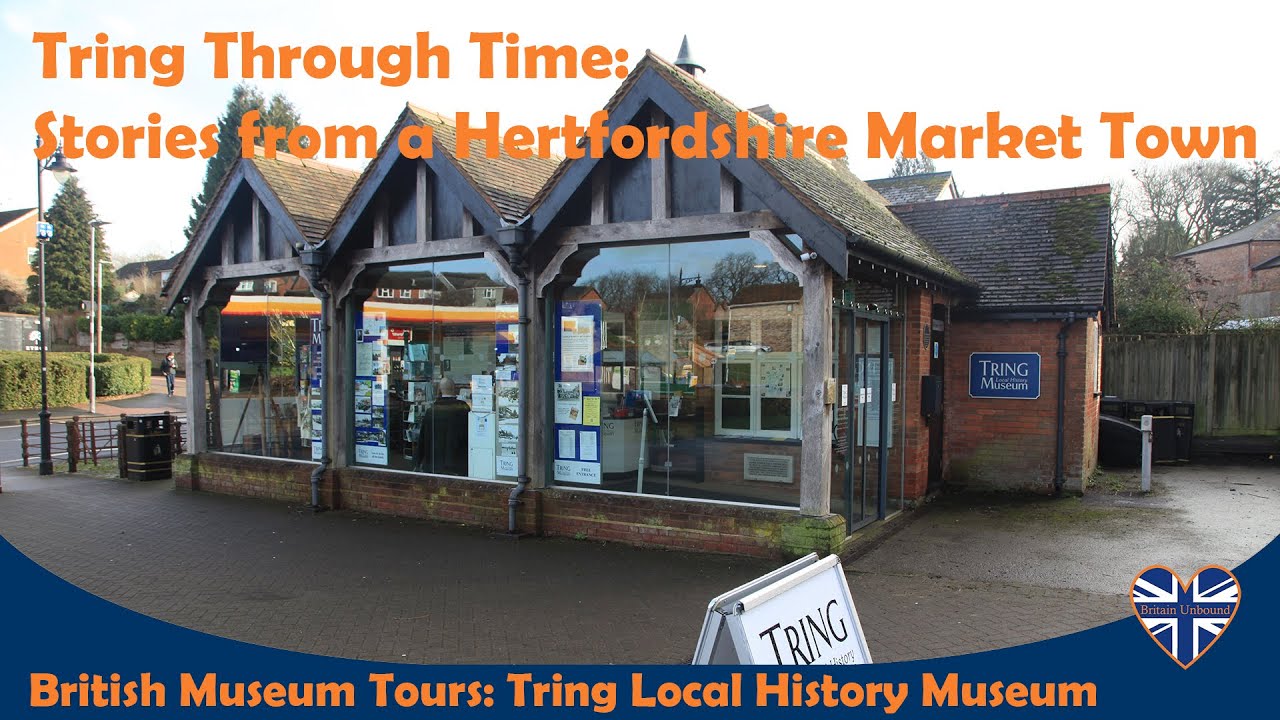 Tring Local History Museum: Stories from a Hertfordshire Market Town