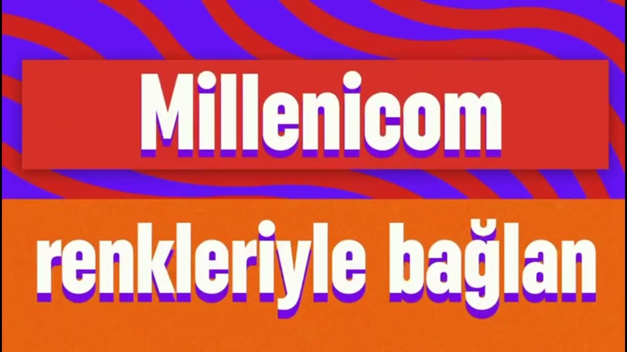 Rengarenk d&uuml;nyası ile Millenicom'a hoş geldiniz!