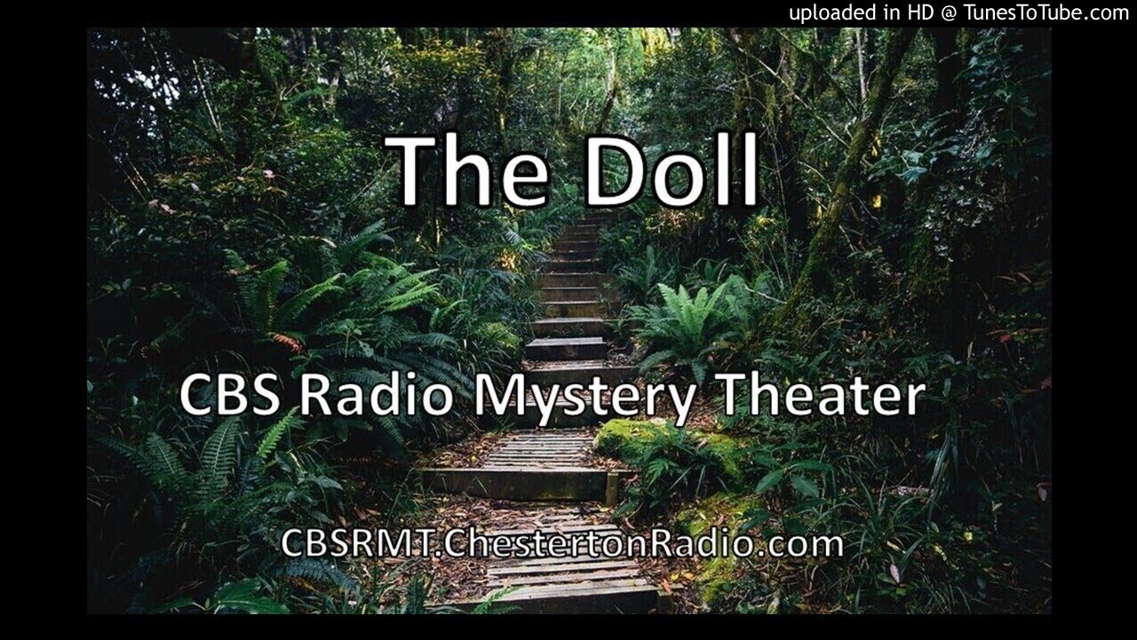 The Doll - CBS Radio Mystery Theater