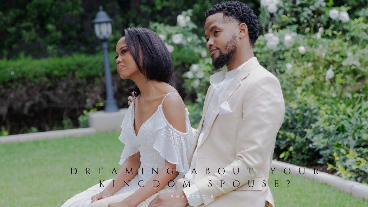 Seeing my Kingdom Spouse In my dreams?