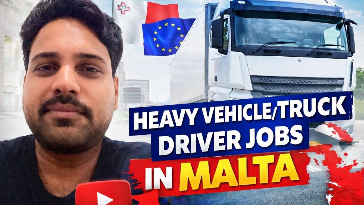 Vlog 33 || Malta || Heavy Vehicle\ Truck driver Job In Malta￼￼