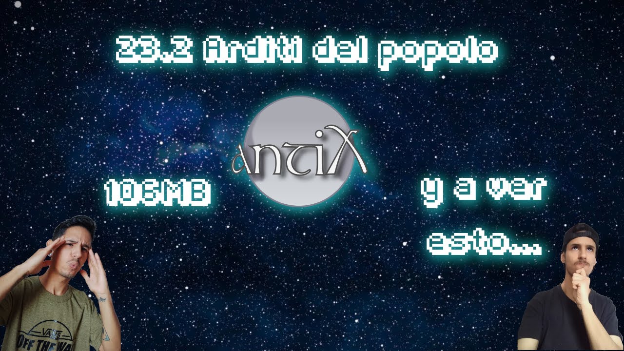 Antix de mis ditribuciones favoritas! | Kernels Rendimiento Escritorios Repositorios