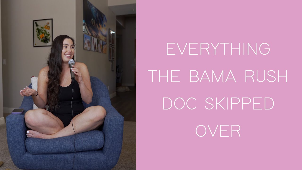 Everything The Bama Rush Doc Skipped Over | What The Frick? Podcast
