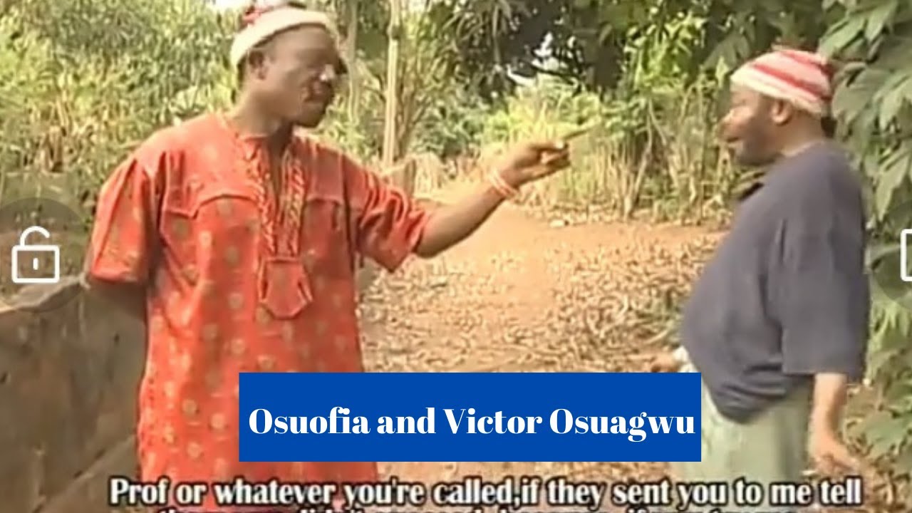 Osuofia and Victor Osuagwu: Laugh out your sorrow 😂😂😂