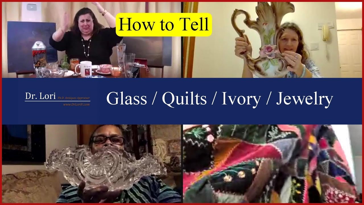 How to Tell Ivory Jewelry, Crazy Quilts, Brilliant Cut Glass, Limoges, Capodimonte | Ask Dr. Lori
